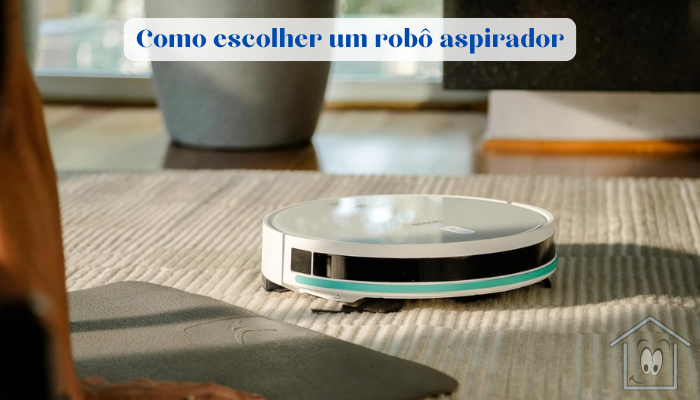 Escolher o robô aspirador ideal depende do tamanho da casa, orçamento e necessidades específicas de cada família brasileira.